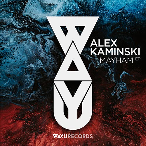 Cover of Alex Kaminski - Mayham [EP]