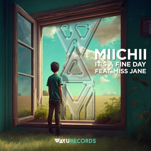 MIICHII - It's a Fine Day feat. Miss Jane